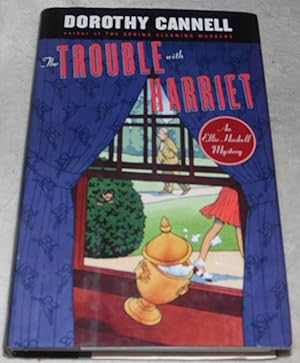 Seller image for The Trouble with Harriet (Ellie Haskell Mysteries, No. 9) for sale by Pheonix Books and Collectibles