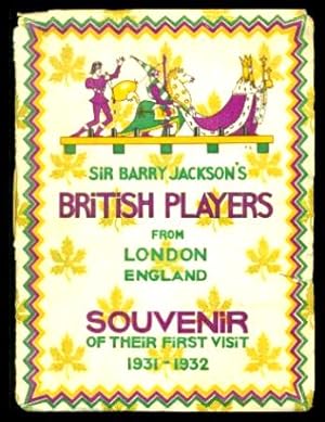 SIR BARRY JACKSON'S COMPANY OF BRITISH PLAYERS FROM LONDON ENGLAND TO THE DOMINION OF CANADA 1931...