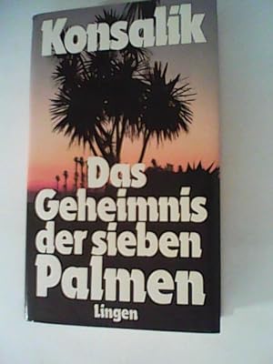Bild des Verkufers fr Das Geheimnis der sieben Palmen : Roman. zum Verkauf von ANTIQUARIAT FRDEBUCH Inh.Michael Simon