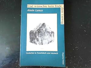 Bild des Verkufers fr Und wnschte kein Ende dem Umweg. Gedichte in franzsisch und deutsch. zum Verkauf von JLG_livres anciens et modernes