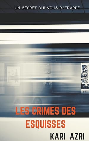 Bild des Verkufers fr Les crimes des esquisses zum Verkauf von moluna