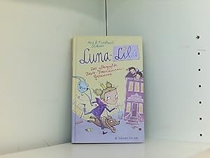 Luna-Lila: Das allergrößte Beste-Freundinnen-Geheimnis