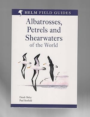 Image du vendeur pour Albatrosses, Petrels and Shearwaters of the World mis en vente par Calluna Books