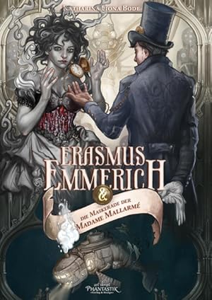 Erasmus Emmerich und die Maskerade der Madame Mallarmé (Erasmus Emmerich Reihe)