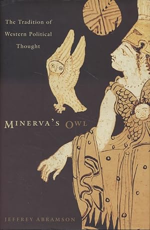 Seller image for Minerva's Owl: The Tradition of Western Political Thought. for sale by Fundus-Online GbR Borkert Schwarz Zerfa