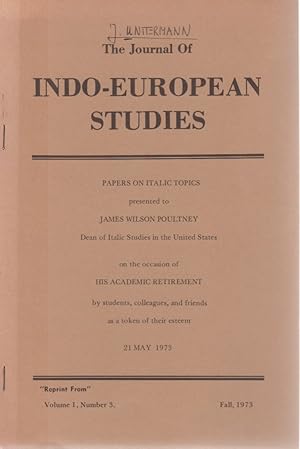 Imagen del vendedor de The Osco-Umbrian Preverbs a-, ad-, and an-. [From: The Journal of Indo-European Studies, Vol. 1, No. 3, Fall, 1973]. Papers on Italic Topics presented to James Wilson Poultney. a la venta por Fundus-Online GbR Borkert Schwarz Zerfa