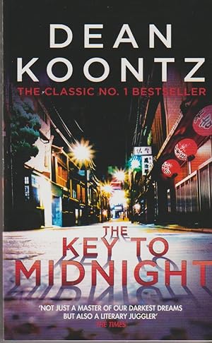 Seller image for THE KEY TO MIDNIGHT A Gripping Thriller of Heart-Stopping Suspense for sale by The Old Bookshelf