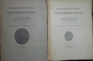 Bild des Verkufers fr Historia de la Real y Pontificia Universidad de Cervera, 2 tomos por Manuel Rubio y Borras zum Verkauf von Libreria Sanchez