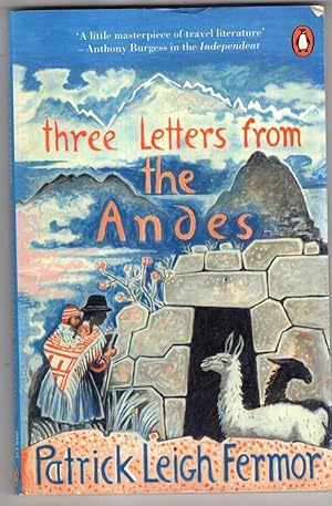 Image du vendeur pour Three Letters from the Andes mis en vente par High Street Books