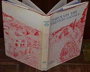 Seller image for THROUGH THE FRENCH CANALS for sale by CHESIL BEACH BOOKS