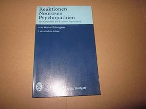 Bild des Verkufers fr Reaktionen, Neurosen, Psychopathien : ein Grundriss d. kleinen Psychiatrie; [mit] 9 Tab. von zum Verkauf von Versandantiquariat Schfer