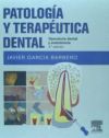 Patología y terapéutica dental