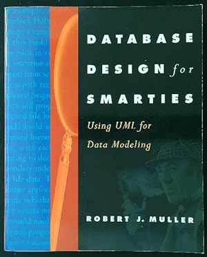Imagen del vendedor de Database Design for Smarties: Using UML for Data Modeling a la venta por Librodifaccia
