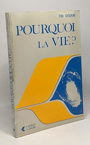 Image du vendeur pour Pourquoi la vie mis en vente par crealivres