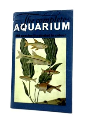 Seller image for The Complete Aquarium for sale by World of Rare Books