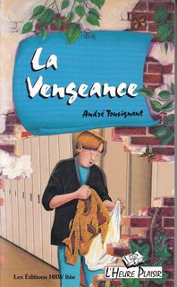 La Vengeance (L'Heure Plaisir)