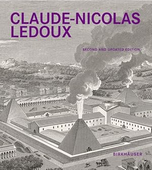 Seller image for Claude-Nicolas Ledoux : Architecture and Utopia in the Era of the French Revolution for sale by GreatBookPrices