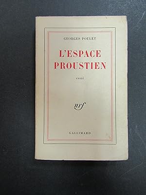 Image du vendeur pour Poulet Georges. L'espace proustien. Gallimard. 1963 mis en vente par Amarcord libri