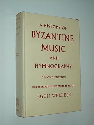 Immagine del venditore per A History of Byzantine Music and Hymnography [Second Edition - Revised and Enlarged] venduto da Rodney Rogers
