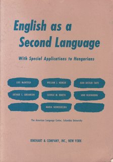 English as a second language, with special applications to Hungarians