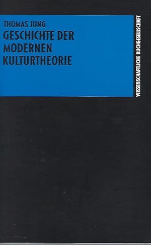 Bild des Verkufers fr Geschichte der modernen Kulturtheorie zum Verkauf von Antiquariat Lcke, Einzelunternehmung