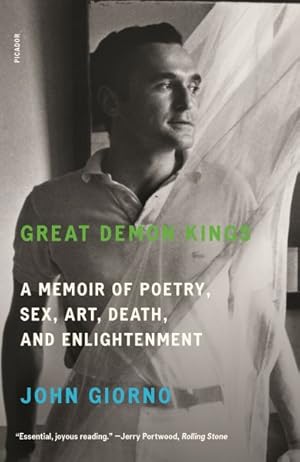 Bild des Verkufers fr Great Demon Kings : A Memoir of Poetry, Sex, Art, Death, and Enlightenment zum Verkauf von GreatBookPricesUK