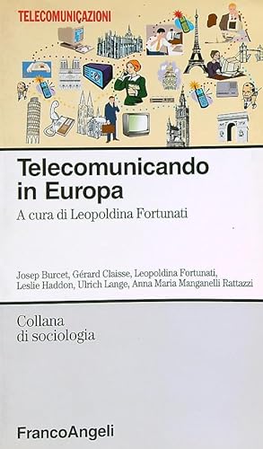 Seller image for Telecomunicando in Europa for sale by Librodifaccia