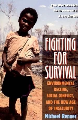Bild des Verkufers fr Fighting for Survival: Environmental Decline, Social Conflict, and the New Age of Insecurity zum Verkauf von MULTI BOOK
