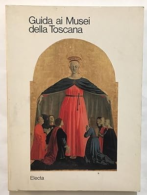 Guida ai Musei della Toscana