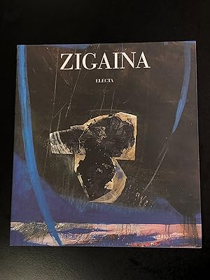 Seller image for Zigaina. Opere 1947-2000. A cura di Carlo Pirovano. Electa 2000. for sale by Amarcord libri