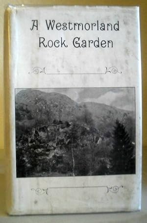 Bild des Verkufers fr A Westmorland Rock Garden zum Verkauf von Washburn Books