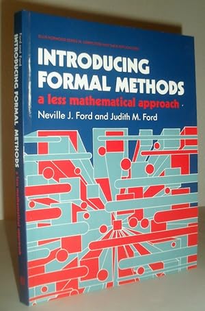 Imagen del vendedor de Introducing Formal Methods - a Less Mathematical Approach a la venta por Washburn Books