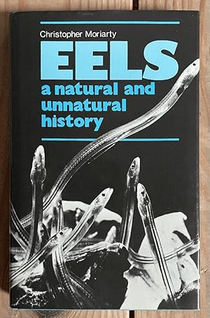 Imagen del vendedor de Eels, A Natural and Unnatural History a la venta por Chaparral Books