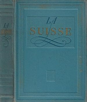 Seller image for La Suisse for sale by Biblioteca di Babele