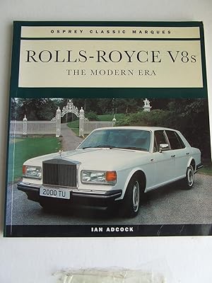 Seller image for Rolls-Royce V8s, the modern era (Osprey Classic Marques series) for sale by McLaren Books Ltd., ABA(associate), PBFA