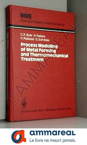 Bild des Verkufers fr Process Modelling of Metal Forming and Thermomechanical Treatment zum Verkauf von Ammareal