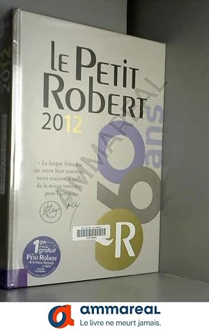 Image du vendeur pour Le Petit Robert mis en vente par Ammareal