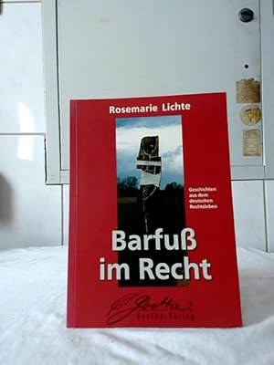 Bild des Verkufers fr Barfu im Recht : Geschichten aus dem deutschen Rechtsleben. zum Verkauf von Ralf Bnschen