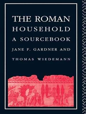 Seller image for Roman Household : A Sourcebook for sale by GreatBookPricesUK