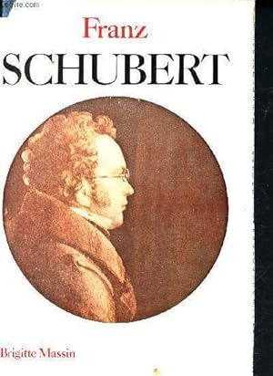 Bild des Verkufers fr Franz Schubert - biographie - histoire de l'oeuvre- catalogues zum Verkauf von Le-Livre