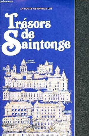 Bild des Verkufers fr La route historique des trsors de saintonge - brochure touristique zum Verkauf von Le-Livre