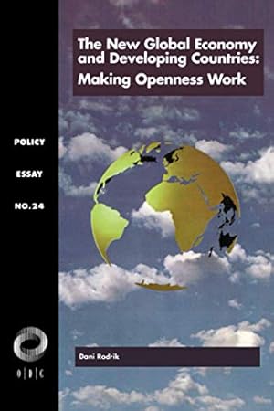 Seller image for The New Global Economy and Developing Countries: Making Openness Work for sale by MULTI BOOK