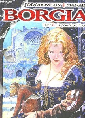 Seller image for Borgia - Tome II : Le pouvoir et l'inceste for sale by Le-Livre