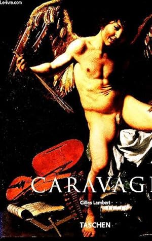 Image du vendeur pour Caravage 1571-1610 mis en vente par Le-Livre