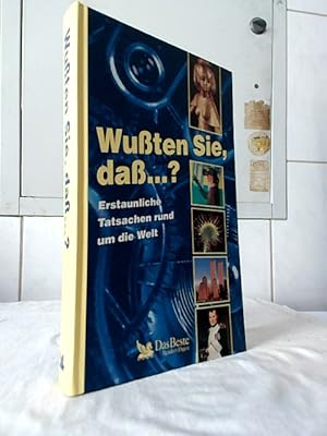 Bild des Verkufers fr Wuten Sie, da .? : erstaunliche Tatsachen rund um die Welt. [Texte der Orig.-Ausg.: Basil Booth . bertr. aus dem Engl.: Monika Curths . Red.: Hildegard Mergelsberg (Projektleitung) .]. zum Verkauf von Ralf Bnschen