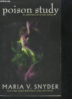 Immagine del venditore per Poison Study (A Chronicles of Ixia Novel) venduto da Le-Livre