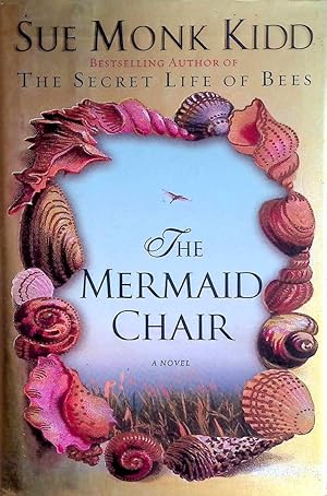 Bild des Verkufers fr The Mermaid Chair: A Novel zum Verkauf von Kayleighbug Books, IOBA