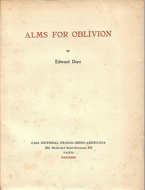 ALMS FOR OBLIVION