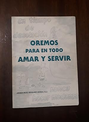 Oremos para en todo amar y servir