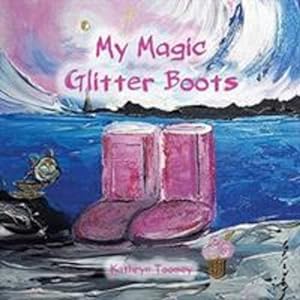 Image du vendeur pour My Magic Glitter Boots by Toomey, Kathryn [Paperback ] mis en vente par booksXpress